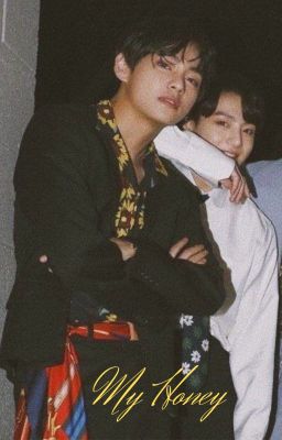 [ TAEKOOK] My Honey