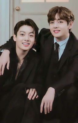 | Taekook | Những Năm Tháng Tươi Đẹp Của Thanh Xuân