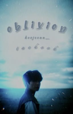 [Taekook] •oblivion• 