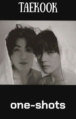 Taekook one-shots