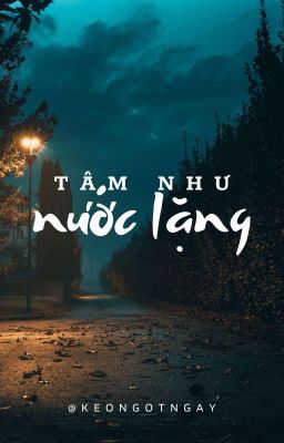 TAEKOOK || TÂM NHƯ NƯỚC LẶNG