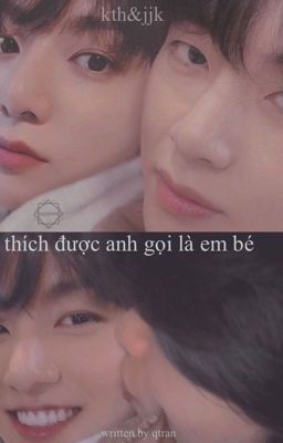 [taekook] thích được anh gọi là em bé 