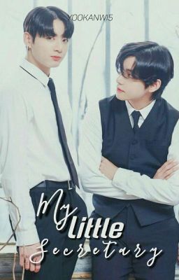 TAEKOOK | Thư ký nhỏ của tôi