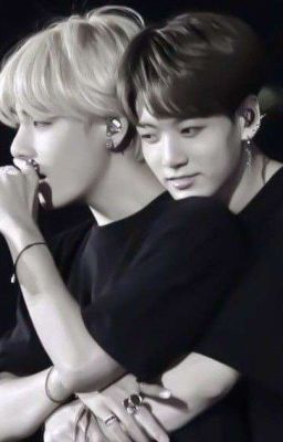 TAEKOOK /Trùng sinh để yêu anh