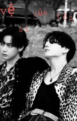 [taekook] vệ sĩ của tôi 