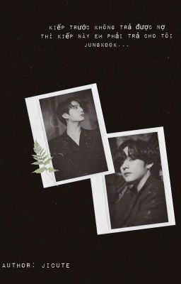 ✓Taekook•Vkook| Người Tình Kiếp Trước