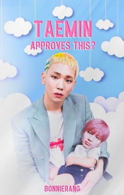 Taemin Approves this? (Jongkey)