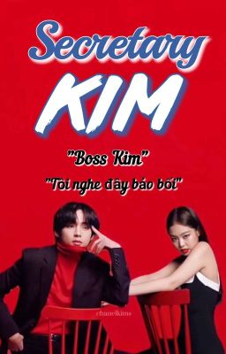 [TAENNIE-END]Thư Ký Kim