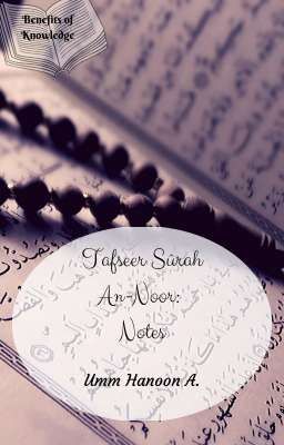 Tafseer Surah An-Noor: Notes