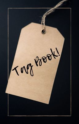 TAG BOOK!