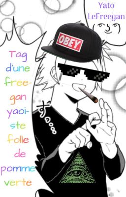 Tag d'une freegan yaoiste folle de pomme verte