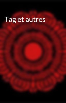 Tag et autres