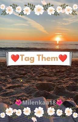 💖Tag Them💖