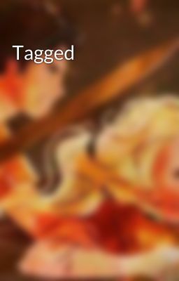 Tagged