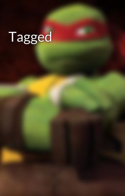 Tagged