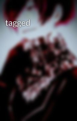 tagged