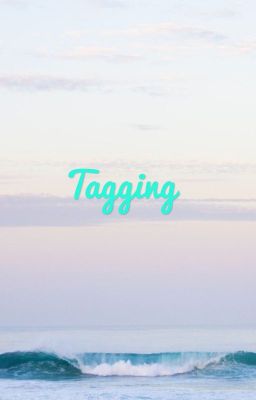 Tagging