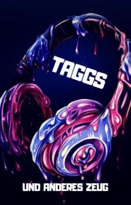 Taggs Und Anderes Zeug