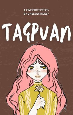 TAGPUAN | ONE SHOT