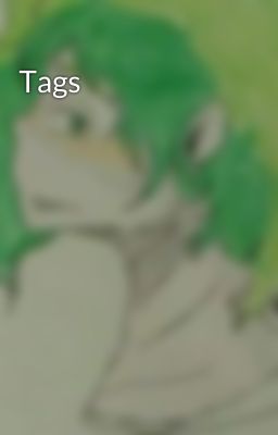 Tags