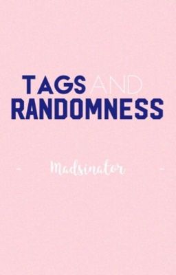 Tags and Randomness