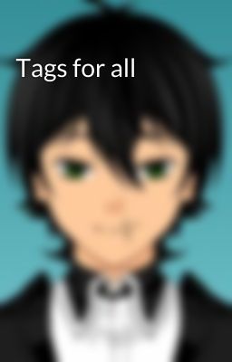Tags for all