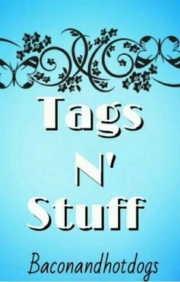 Tags N Stuff