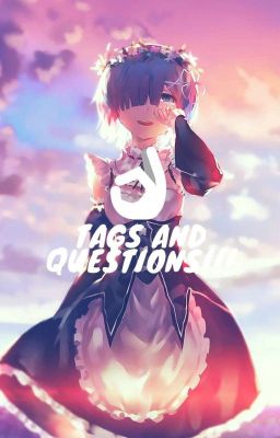 Tags & Questions 