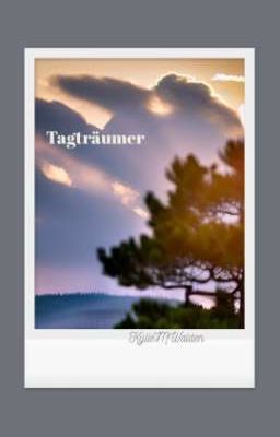 Tagträumer 