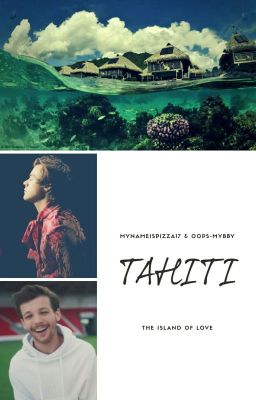 Tahiti 🌴 ~ Larry Stylinson