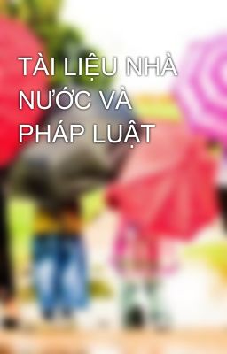 TÀI LIỆU NHÀ NƯỚC VÀ PHÁP LUẬT