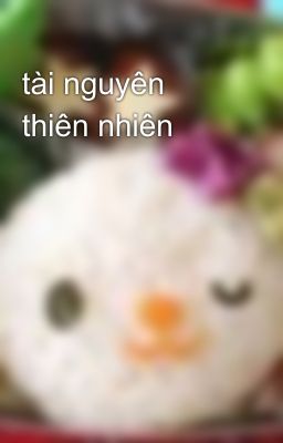 tài nguyên thiên nhiên