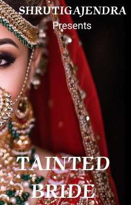 TAINTED BRIDE 