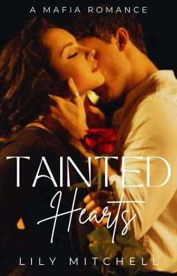 Tainted Hearts *editing gradually*