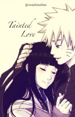 Tainted Love 《NaruHina & SasuHina》