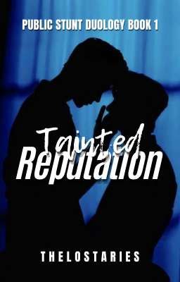 Tainted Reputation (Public Stunt Duology Book 1)