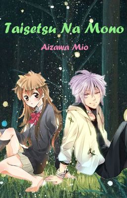 Taisetsu Na Mono [KHR Fanfiction]