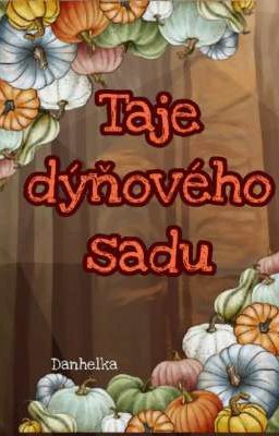 Taje dýňového sadu 