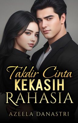 Takdir Cinta Kekasih Rahasia