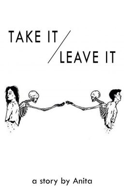 Take It or Leave It