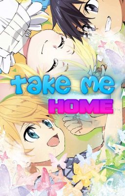 Take me home