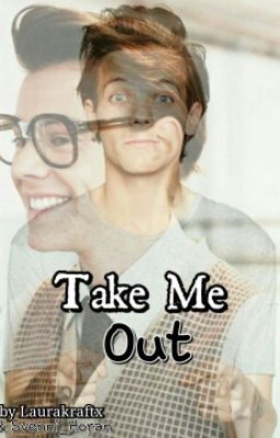 Take me out  // Larry ff