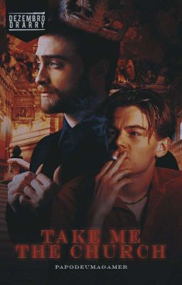 Take Me To Church  - DRARRY 