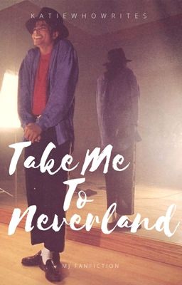 Take Me To Neverland