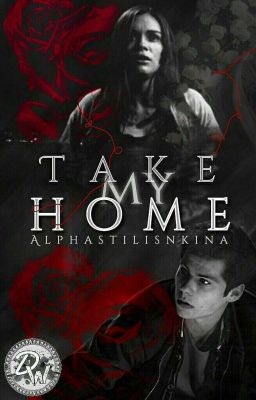 - Take My Home - Stydia (#Wattys2016)  {IN REVISIONE}