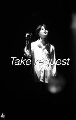 Take request 