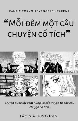 [ TakeMikey ] mỗi đêm một câu truyện cổ tích 