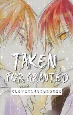 Taken For Granted(Karushuu One Shot) 