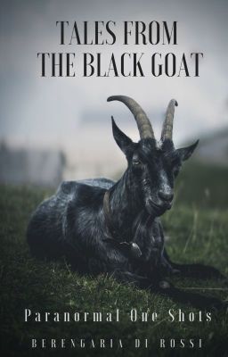 Tales from the Black Goat: Paranormal One Shots