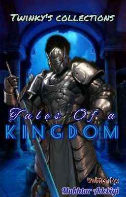 Tales Of a Kingdom